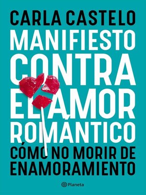 cover image of Manifiesto contra el amor romántico